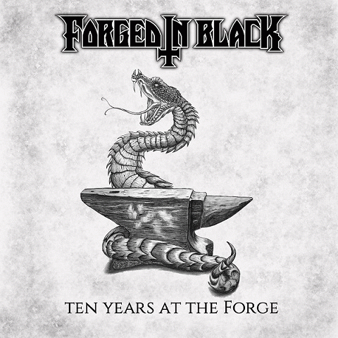 Forged In Black : Ten Years at the Forge